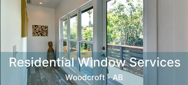  Residential Window Services Woodcroft - AB
