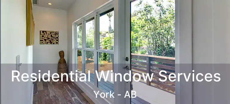  Residential Window Services York - AB