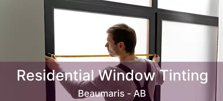  Residential Window Tinting Beaumaris - AB