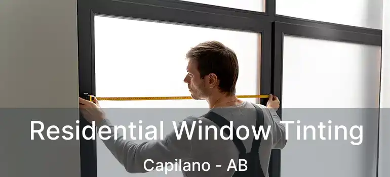  Residential Window Tinting Capilano - AB