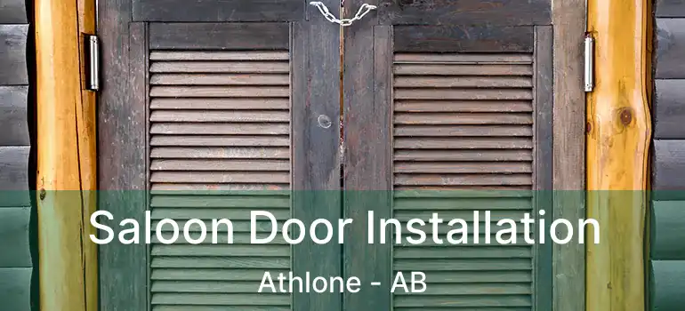  Saloon Door Installation Athlone - AB