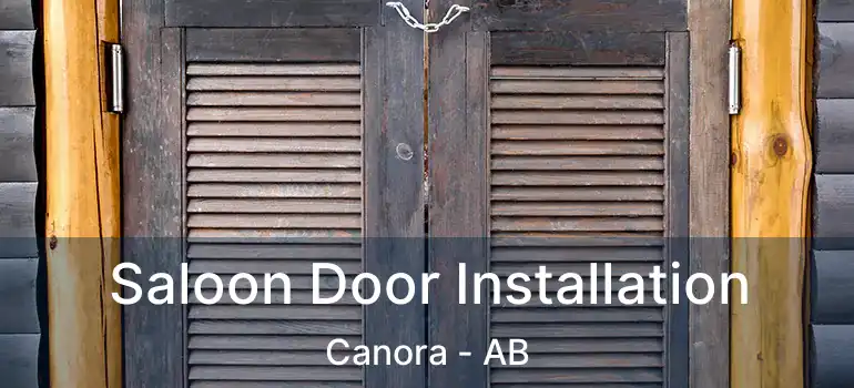  Saloon Door Installation Canora - AB