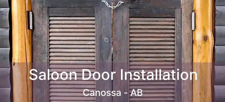  Saloon Door Installation Canossa - AB