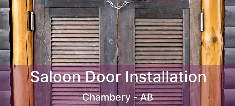  Saloon Door Installation Chambery - AB