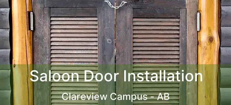  Saloon Door Installation Clareview Campus - AB