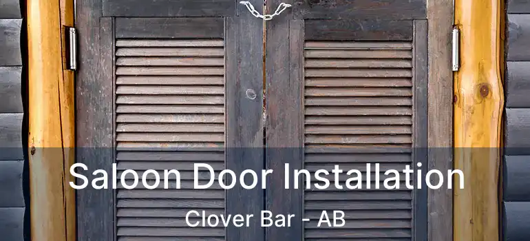  Saloon Door Installation Clover Bar - AB