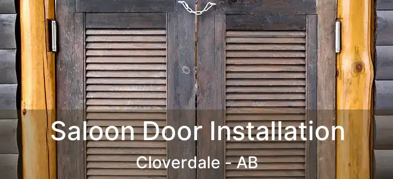  Saloon Door Installation Cloverdale - AB