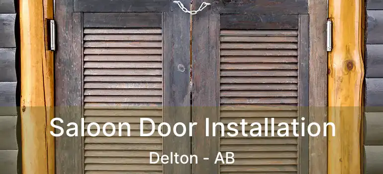  Saloon Door Installation Delton - AB