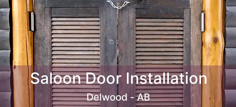  Saloon Door Installation Delwood - AB