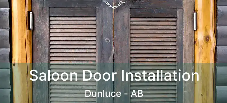  Saloon Door Installation Dunluce - AB