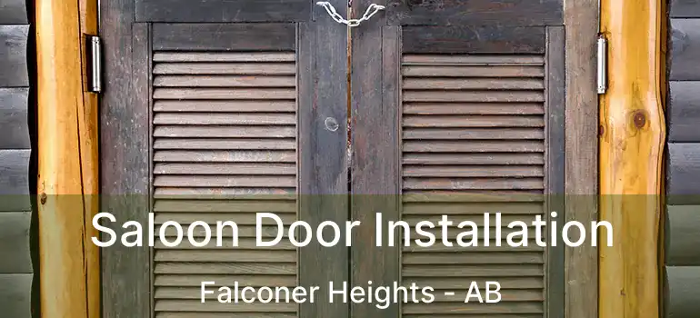  Saloon Door Installation Falconer Heights - AB