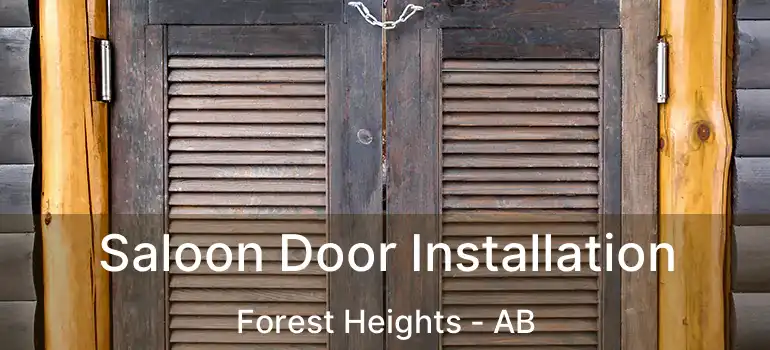  Saloon Door Installation Forest Heights - AB