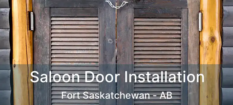  Saloon Door Installation Fort Saskatchewan - AB
