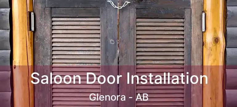  Saloon Door Installation Glenora - AB