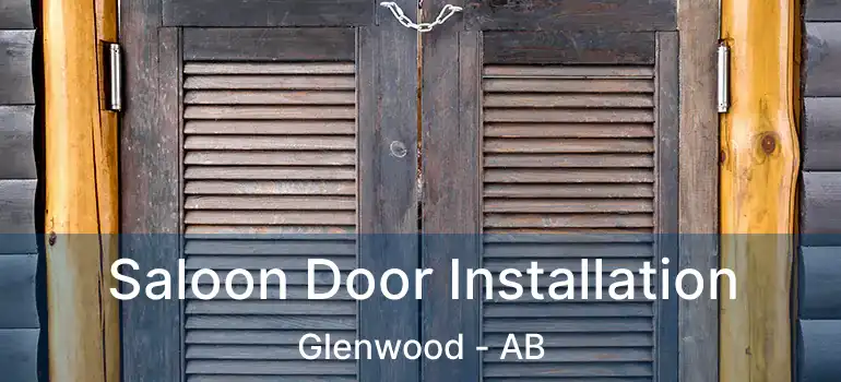  Saloon Door Installation Glenwood - AB