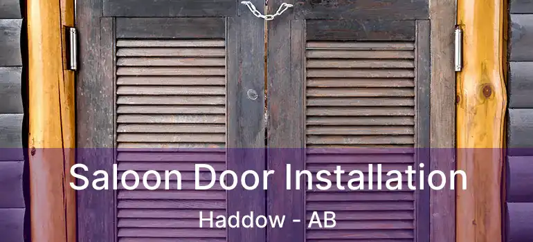 Saloon Door Installation Haddow - AB