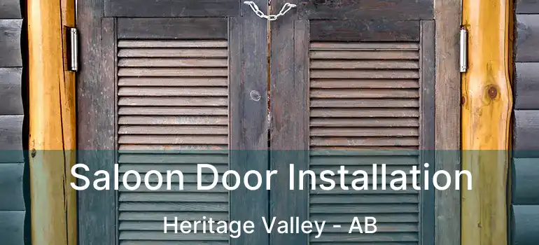  Saloon Door Installation Heritage Valley - AB