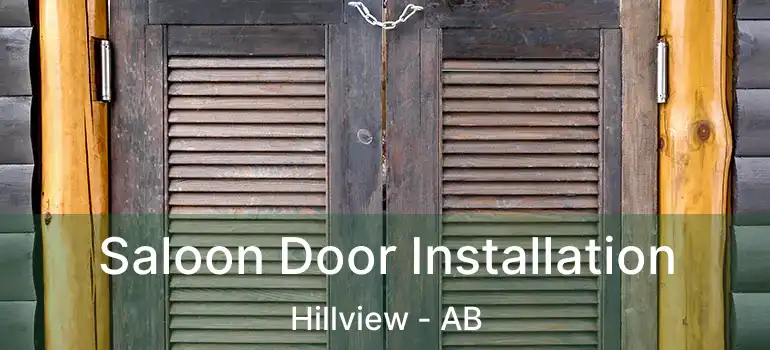  Saloon Door Installation Hillview - AB