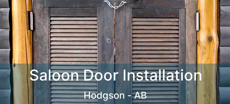  Saloon Door Installation Hodgson - AB