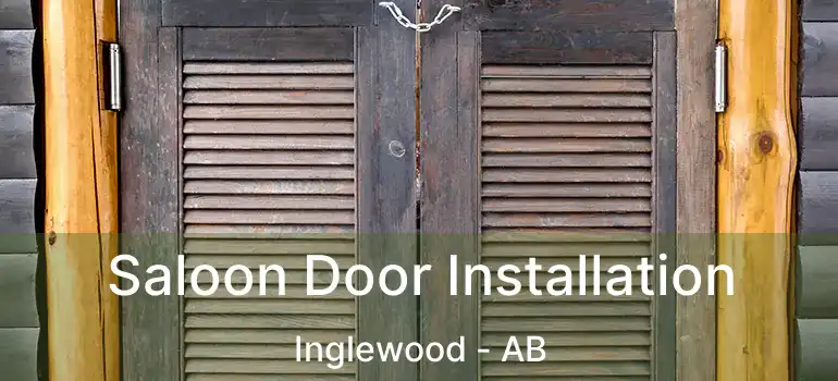  Saloon Door Installation Inglewood - AB