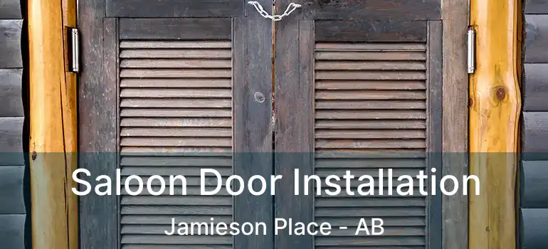  Saloon Door Installation Jamieson Place - AB