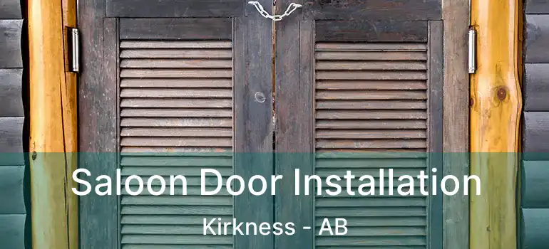  Saloon Door Installation Kirkness - AB