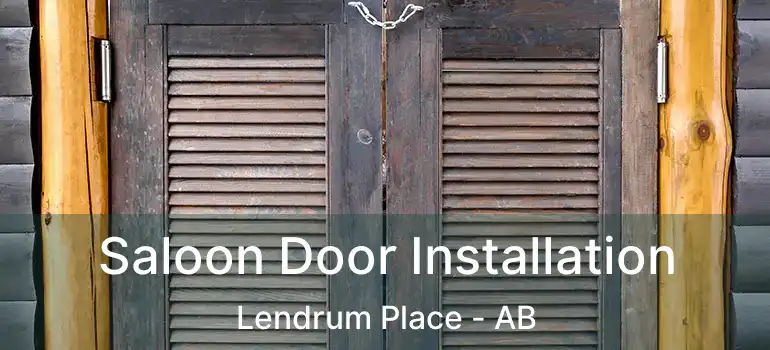  Saloon Door Installation Lendrum Place - AB