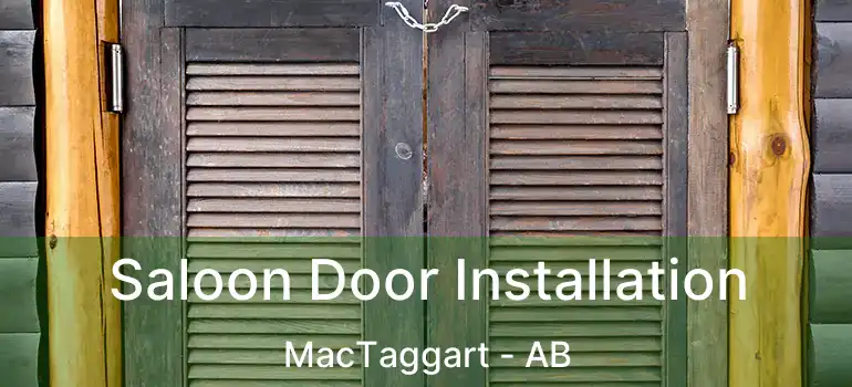  Saloon Door Installation MacTaggart - AB