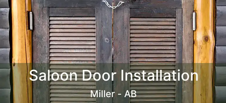  Saloon Door Installation Miller - AB
