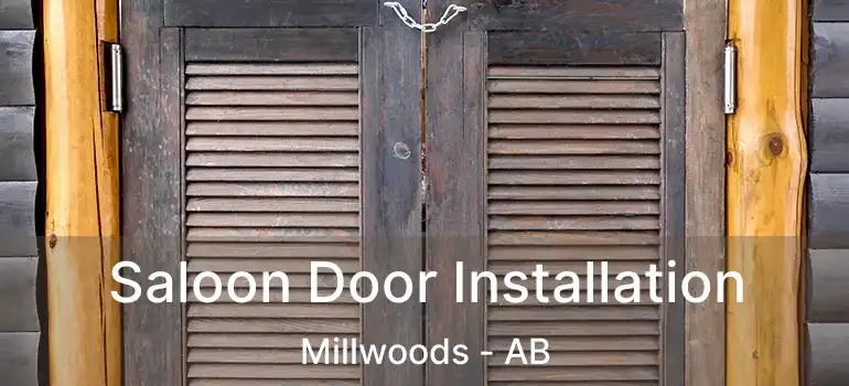  Saloon Door Installation Millwoods - AB