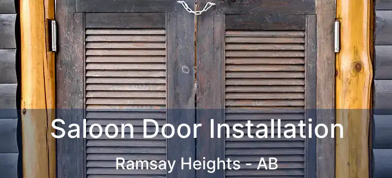  Saloon Door Installation Ramsay Heights - AB