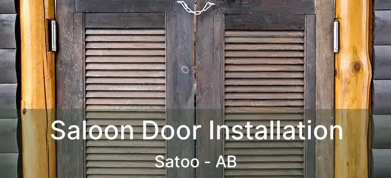  Saloon Door Installation Satoo - AB