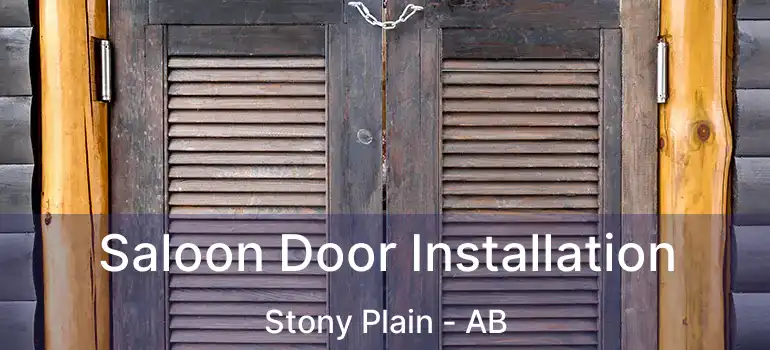  Saloon Door Installation Stony Plain - AB