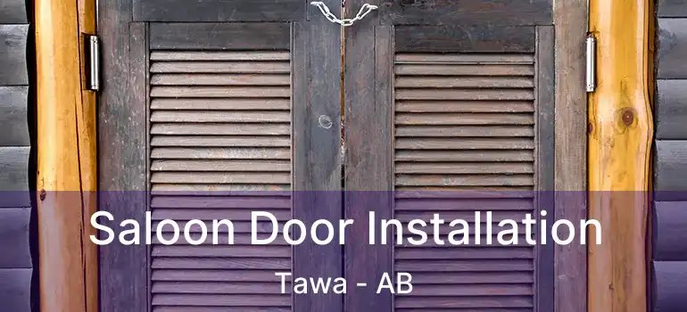  Saloon Door Installation Tawa - AB