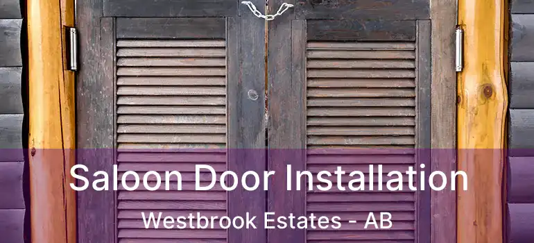  Saloon Door Installation Westbrook Estates - AB