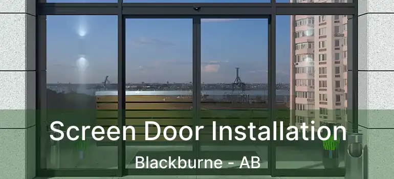  Screen Door Installation Blackburne - AB