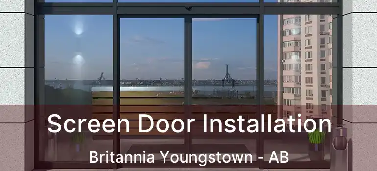  Screen Door Installation Britannia Youngstown - AB