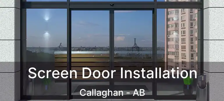  Screen Door Installation Callaghan - AB