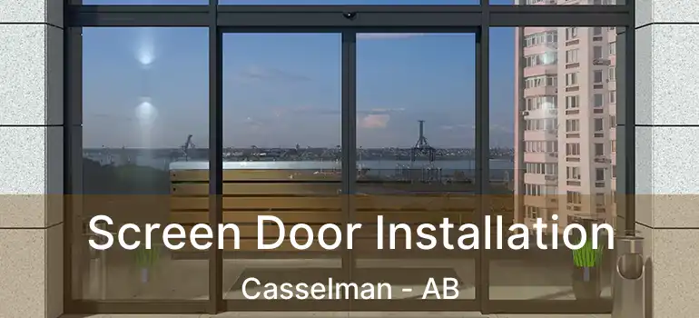  Screen Door Installation Casselman - AB