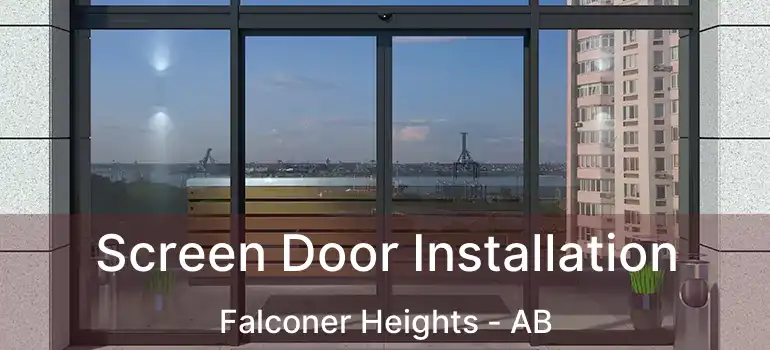  Screen Door Installation Falconer Heights - AB