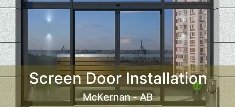  Screen Door Installation McKernan - AB