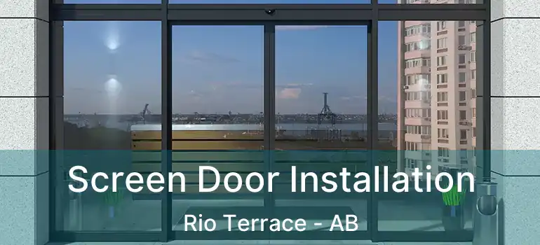  Screen Door Installation Rio Terrace - AB