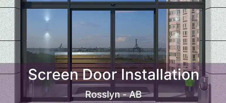  Screen Door Installation Rosslyn - AB