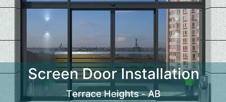  Screen Door Installation Terrace Heights - AB