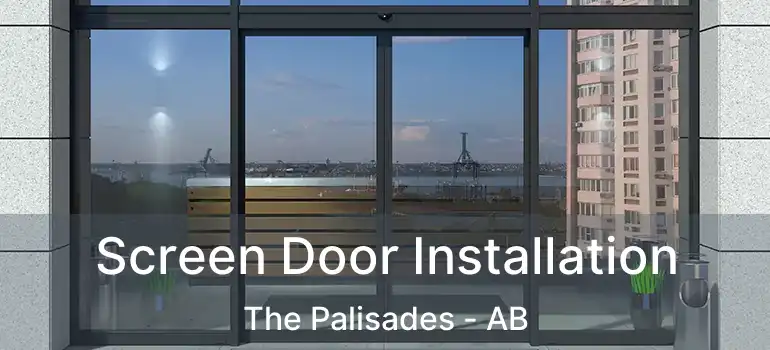  Screen Door Installation The Palisades - AB