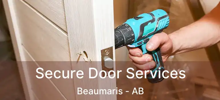  Secure Door Services Beaumaris - AB