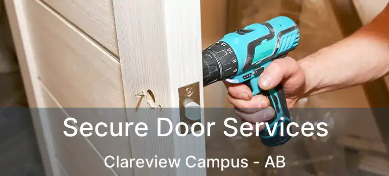  Secure Door Services Clareview Campus - AB