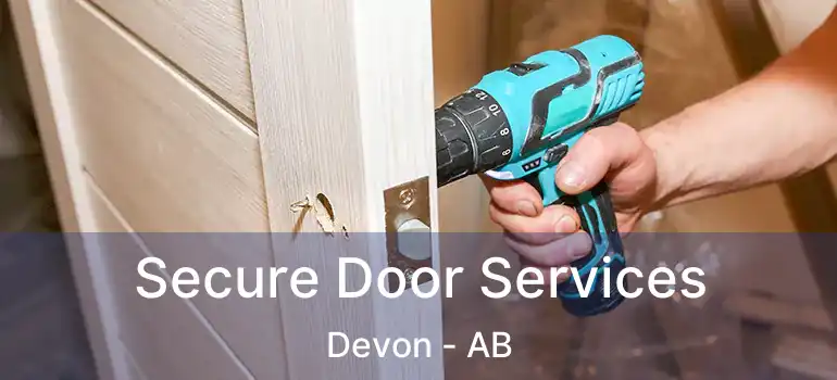  Secure Door Services Devon - AB