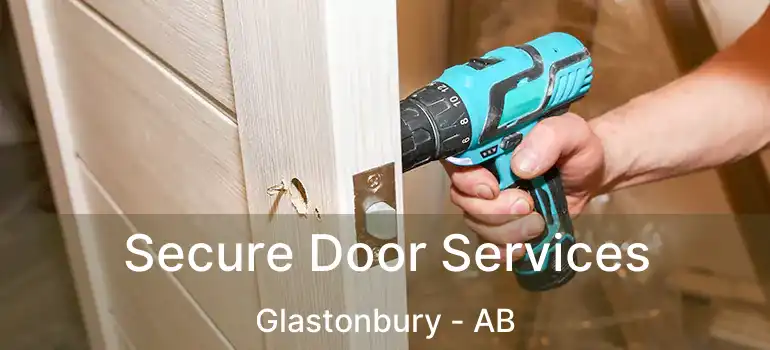  Secure Door Services Glastonbury - AB
