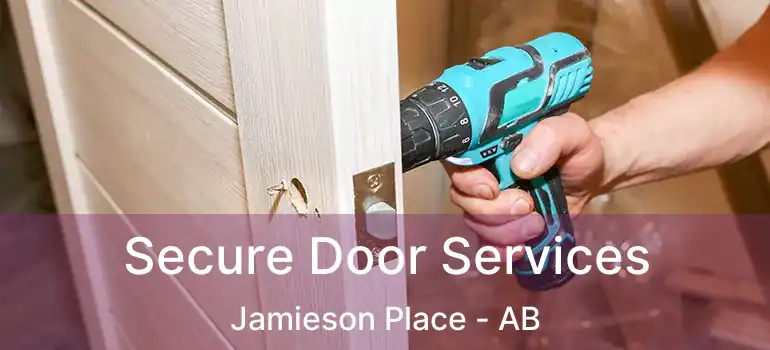  Secure Door Services Jamieson Place - AB